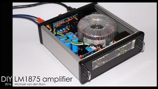 DIY LM1875 gainclone Power Amplifier No 2 [upl. by Chantalle]