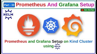 Part  33 Prometheus And Grafana Setup On Kind Cluster  DevOps Projects  SenDevOps [upl. by Klute299]