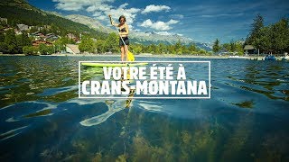 VOTRE ÉTÉ 2019 À CRANSMONTANA  ACTIVITÉS amp EVENTS [upl. by Davine89]