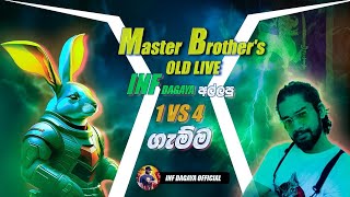 GOOD OLD DAYS 🔥  INF DAGAYA  MASTER BROTHER  1VS4 [upl. by Knoll]