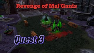 Revenge of MalGanis Quest 3 [upl. by Tawney266]