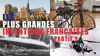 Les plus grandes inventions françaises Partie 2 [upl. by Nnep]