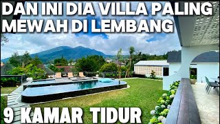 FIX INI VILLA PALING MEWAH DI LEMBANG  SR VILLA LEMBANG [upl. by Esmerolda]