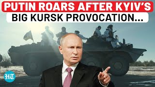 Putin Lashes Out As Ukraine Attempts Incursion Into Russia’s Kursk Amid War ‘Major Provocation…’ [upl. by Valentine265]