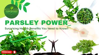 Parsley The Most Underrated Superfood [upl. by Haonam]