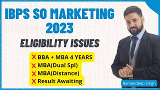 IBPS SO Marketing 2023 Eligibilty Doubts Answered [upl. by Lustig]