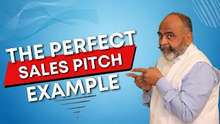 How to give the PERFECT SALES PITCH  Best Sales Pitch  Sales Pitch examples  Sanjay4Sales [upl. by Cyndia]