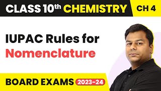 Class 10 Chemistry Chapter 4  Carbon and its Compounds  IUPAC Rules for Nomenclature [upl. by Scot668]