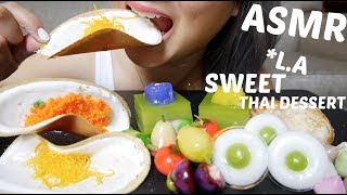 ASMR SWEET THAI DESSERT LA Edition NO Talking Eating Sounds  NE Lets Eat [upl. by Delp]