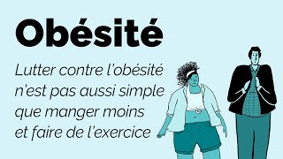 Lutter contre l’obésité n’est pas aussi simple que manger moins et faire de l’exercice [upl. by Lopes]