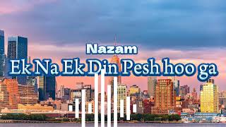 MTA Nazam  Ek Na EK Din Pesh Hoo Ga  Nazam Nights [upl. by Letizia713]