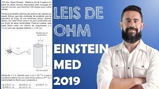 QUESTÃO ALBERT EINSTEIN MED 2019  LEIS DE OHM [upl. by Behrens]