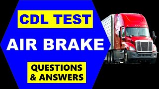 CDL Prep Test quotAIR BRAKEquot Questions amp Answers [upl. by Lela]