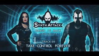 SynthAttack  Take Control Forever [upl. by Cattier556]