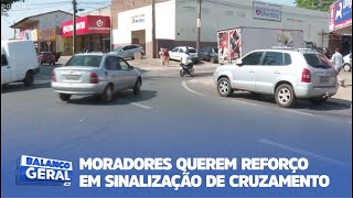 MORADORES QUEREM REFORÇO EM SINALIZAÇÃO DE CRUZAMENTO [upl. by Dlorah572]