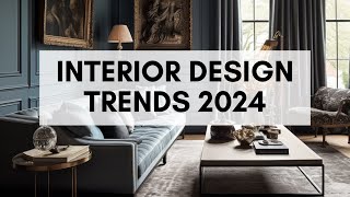 Top 10 Interior Design Trends for 2024 [upl. by Garris354]