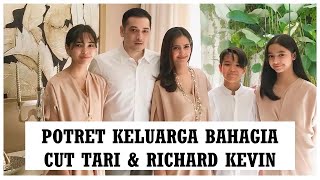 POTRET KELUARGA BAHAGIA CUT TARI DAN RICHARD KEVIN [upl. by Aidil317]