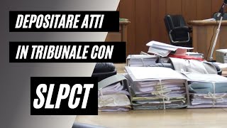 Tutorial  depositare telematicamente atti in tribunale con software SLPCT [upl. by Elna]