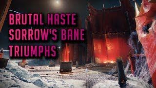 Destiny 2 Brutal Haste and Sorrows Bane Triumphs [upl. by Itnahsa356]