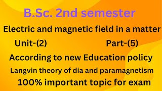 Langevin’s theory of diamagnetic and paramagnetic [upl. by Melany598]