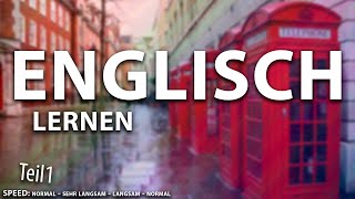 Englisch lernen für Absolute Anfänger Teil 1 von 2 [upl. by Tolley]