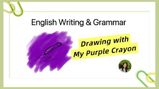 🟣How to Write Simple Paragraphs in English Drawing with My Purple Crayon  Easy Grammar Tips [upl. by Akeemaj]