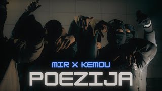 MIR x Kemdu  Poezija [upl. by Ludwog]