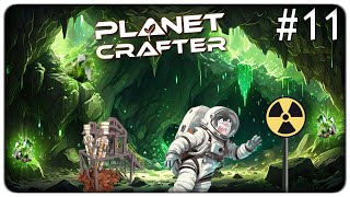 ESTRAIAMO TONNELLATE DI URANIO DALLA NUOVA CAVA SEGRETA MOLTO RADIOATTIVA  Planet Crafter  ep11 [upl. by Sivert558]