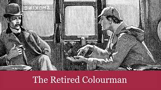 54 The Retired Colourman from The CaseBook of Sherlock Holmes 1927 Audiobook [upl. by Nirak854]