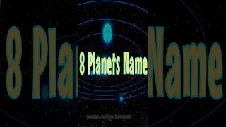 Learn 8 Planets Name in English A Quick Solar System Tour [upl. by Elie]