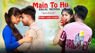 Main To Hoon Pagal MundaArmy  Cute Love Story Latest Songs 2024  Anjan amp Srija  Love Heart [upl. by Garrot2]