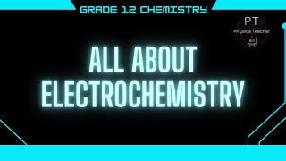 Electrochemistry Tutorial for Grade 12 Chemistry [upl. by Lorrimer969]