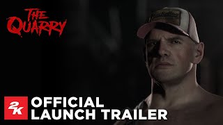 The Quarry  Official Launch Trailer  2K [upl. by Louis]