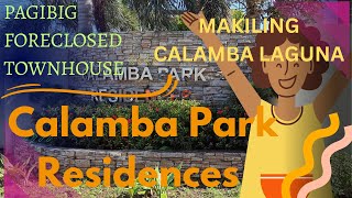 EP12 PAGIBIG FORECLOSED PROPERTY SA CALAMBA PARK RESIDENCES MAKILING CALAMBA LAGUNA GOOD CHOICE [upl. by Nibram]