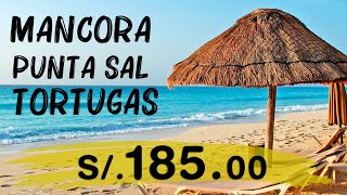 MANCORA Punta Sal Tortugas Zorritos 😍🏖💚 6 playas en 2 dias TODO INCLUIDO 🌅 Vichayito Organos Peru [upl. by Stevie829]