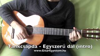 A gitártanárod Tankcsapda  Egyszerű dal gitáron akkordok  intro  Gitár tanulás [upl. by Fates]