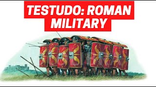 TESTUDO ROMAN MILITARY FORMATION [upl. by Bough]