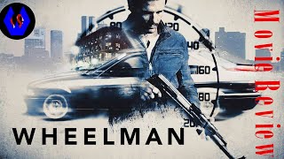 Movie Review Wheelman [upl. by Anytsyrk340]