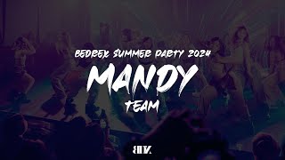 MANDY TEAM  BEDREX SUMMER PARTY 2024 308 [upl. by Rammaj]