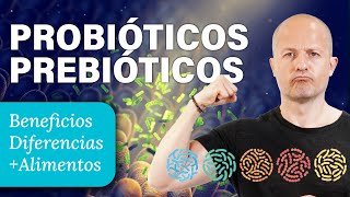 PROBIÓTICOS amp PREBIÓTICOS 🦠 Beneficios  Alimentos dónde encontrarlos [upl. by Asatan]