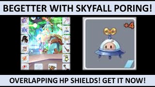 BEGETTER WITH OVERLAPPING HP SHIELDS FT SKYFALL PORING [upl. by Ponzo]