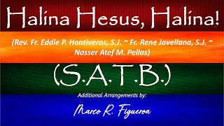 HALINA HESUS HALINA Fr E P Hontiveros S J  R Javellana S J  N M Pellas®  ֍ SATB [upl. by Eilsel802]