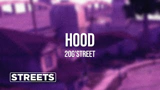 20GSTREET  Hood [upl. by Olgnaed483]