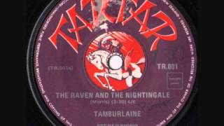 Tamburlaine  The Raven and the Nightingale 1972 [upl. by Schertz]