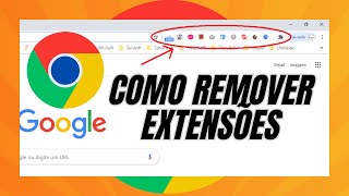 Como Remover e Gerenciar as Extensões Google Chrome [upl. by Henrie]