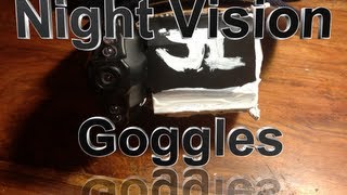 How to Make Night Vision Goggles [upl. by Lieno]