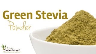 All About Raw Green Stevia Powder  LiveSuperFoodscom [upl. by Frances]