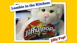 278 Lambie in the Kitchen Jiffy Pop  LambCam [upl. by Immat]