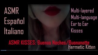 ✴Sweet Kisses ASMR✴ Buenas NochesBuonanotte✴  EspañolItaliano Multilayered Sounds❤ [upl. by Llenrahs]