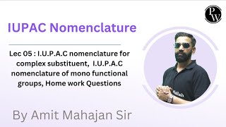 IUPAC Nomenclature 05  IUPAC nomenclature for complex substituent  IUPAC nomenclature [upl. by Oicangi]